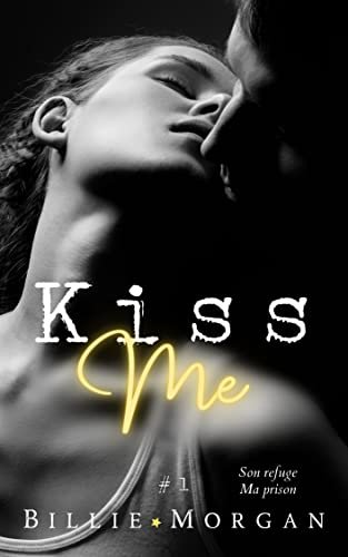Billie Morgan – Kiss Me, Tome 1