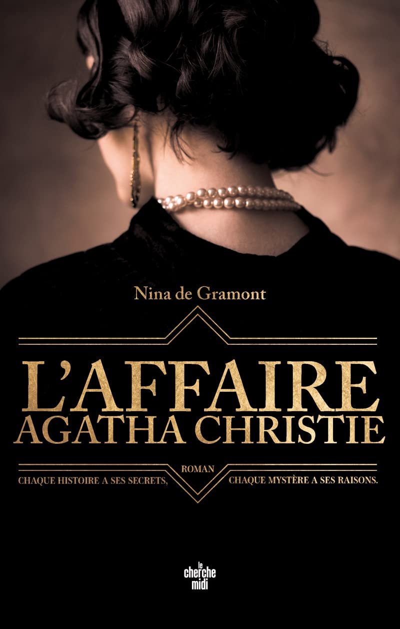 Nina de Gramont – L'affaire Agatha Christie