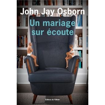 John Jay Osborn – Un mariage sur écoute