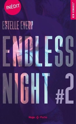 Estelle Every – Endless night, Tome 2