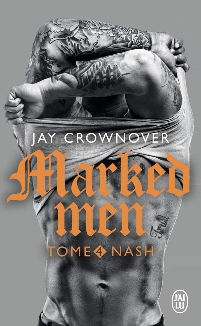Jay Crownover - Marked Men, tome 4 : Nash