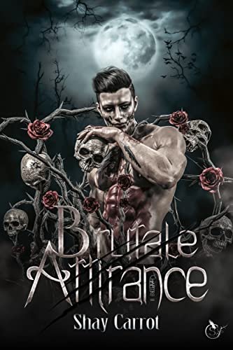 Shay K. Carrot - Brutale Attirance, Tome 3