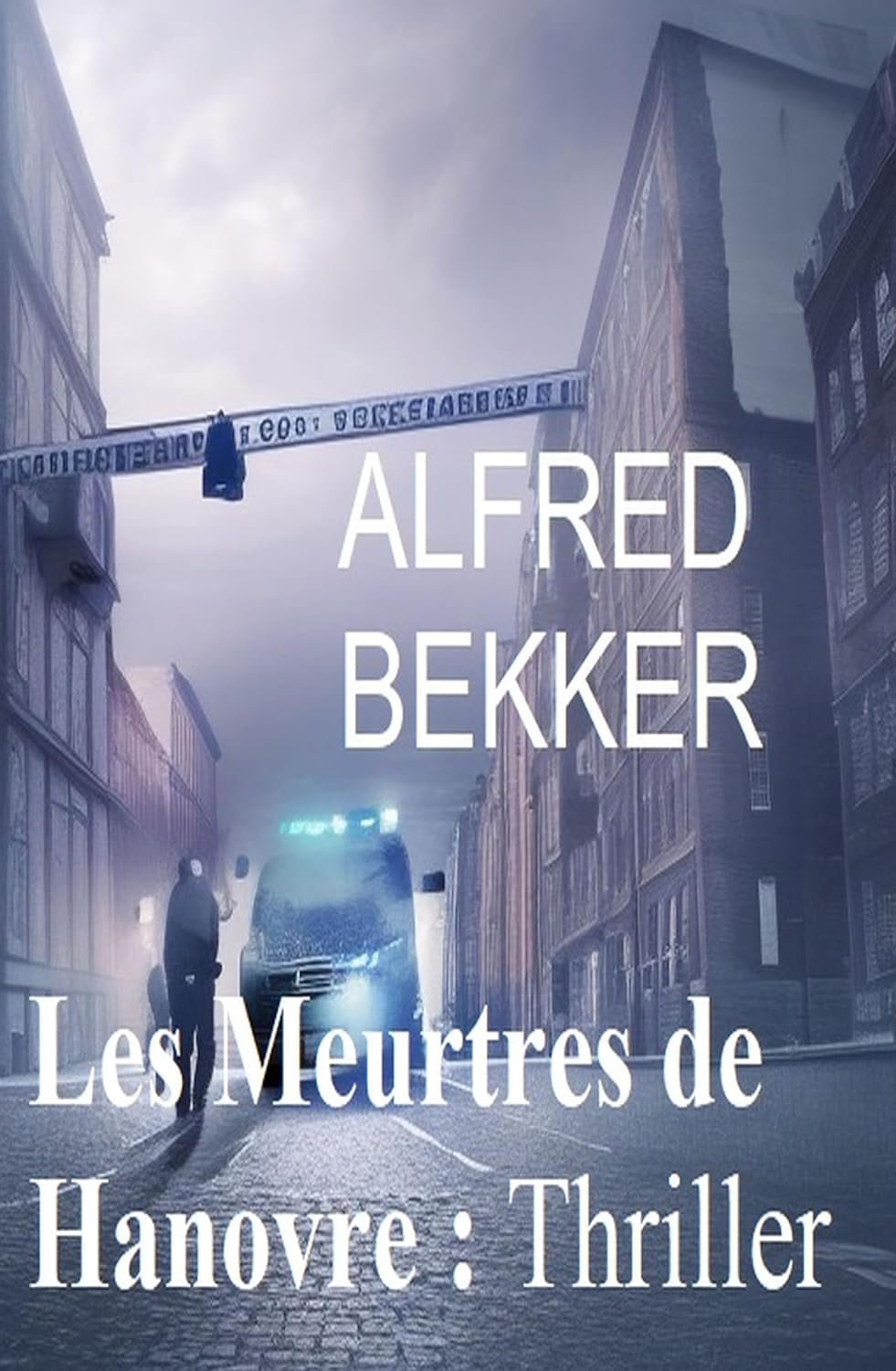 Alfred Bekker - Les meurtres de Hanovre