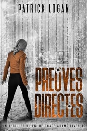 Patrick Logan - Preuves Directes