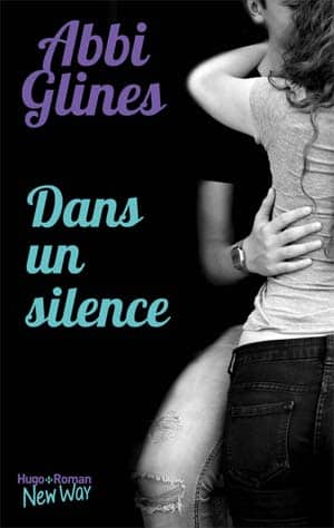 Abbi Glines – Dans un silence [The Field Party t.1]