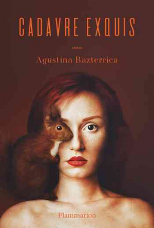 Agustina Bazterrica – Cadavre exquis