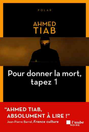 Ahmed Tiab – Pour donner la mort, tapez 1