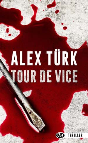 Alex Türk – Tour de Vice