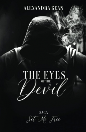 Alexandra Kean – Set Me Free, Tome 2 : The Eyes of The Devil