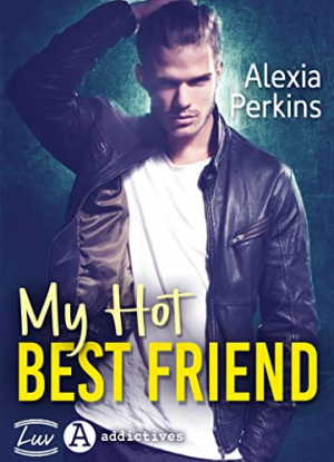 Alexia Perkins – My Hot Best Friend
