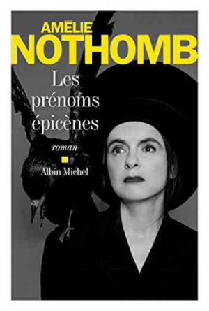 Amélie Nothomb – Les Prénoms épicène