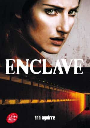 Ann Aguirre – Enclave (Trilogie)