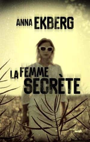Anna Ekberg – La femme secrète
