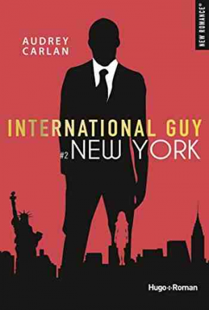 Audrey Carlan – International guy – Tome 2: New York