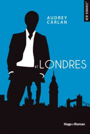 Audrey Carlan – International guy – Tome 7: Londres