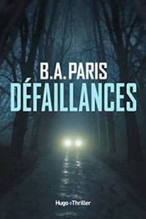 B.A. Paris – Défaillances