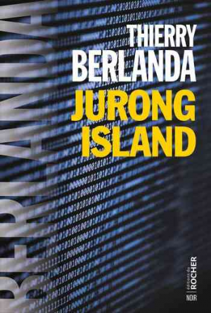 Berlanda Thierry – Jurong Island