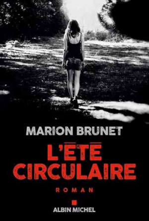 Brunet Marion – L’Été circulaire