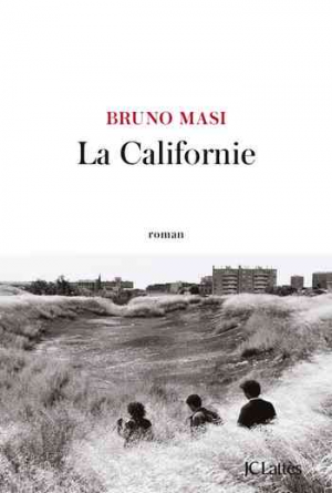 Bruno Masi – La Californie