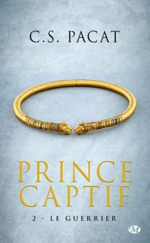 C.S. Pacat – Prince Captif , Tome 2