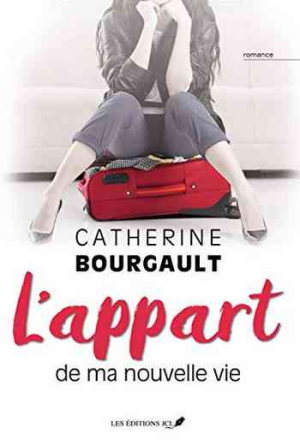 Catherine Bourgault – L’appart de ma nouvelle vie