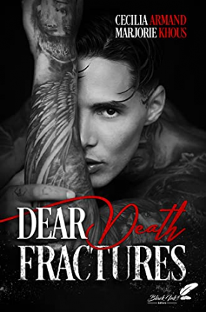 Cécilia Armand, Marjorie Khous – Dear Death Fractures
