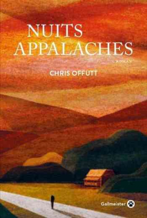 Chris Offutt – Nuits Appalaches