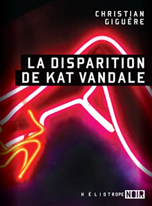 Christian Giguère – La disparition de Kat Vandale