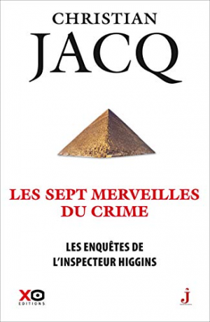 Christian Jacq – Les sept merveilles du crime