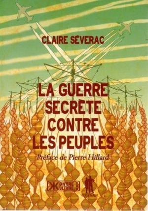 Claire Séverac – La guerre secrète contre les peuples