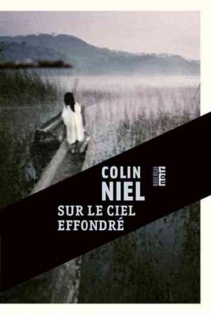 Colin Niel – Sur le ciel effondré