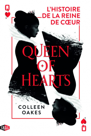 Colleen Oakes – Queen of Hearts, Tome 1