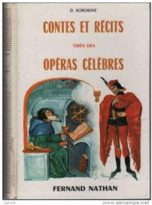 D. Sorokine – Contes et Recits Tires des Operas Celebres