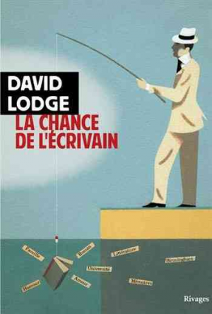 David Lodge — La chance de l’écrivain