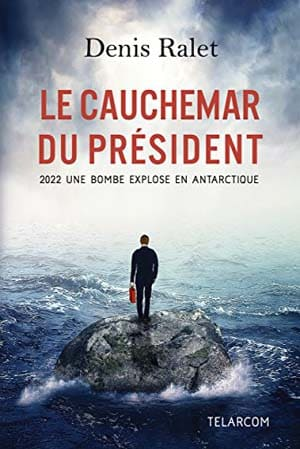 Denis Ralet – Le Cauchemar du Président