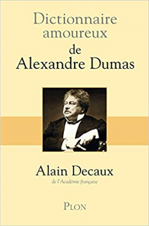 Dictionnaire amoureux de Alexandre Dumas