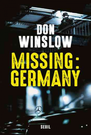Don Winslow- Missing : Germany