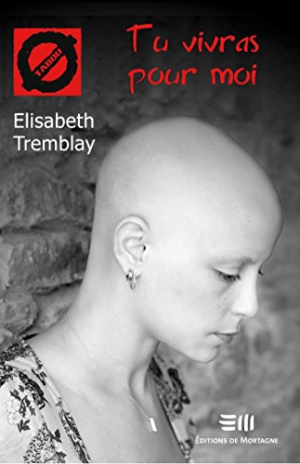 Elisabeth Tremblay – Tu vivras pour moi