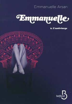 Emmanuelle Arsan – Tome 2, L’antivierge