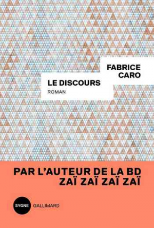 Fabrice Caro – Le Discours
