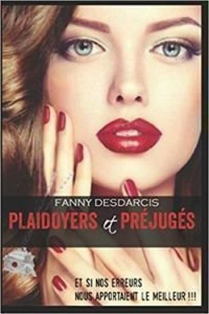 Fanny Desdarcis – Plaidoyers et Préjugés