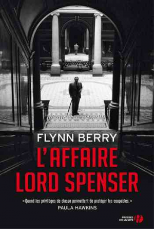 Flynn Berry – L’Affaire Lord Spenser
