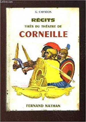 G Chandon – Recits tires du theatre de Corneille