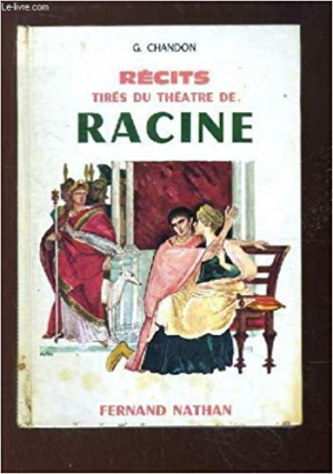 G. Chandon-Recits tires du theatre de Racine