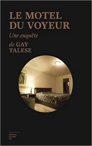 Gay Talese – Le Motel du voyeur
