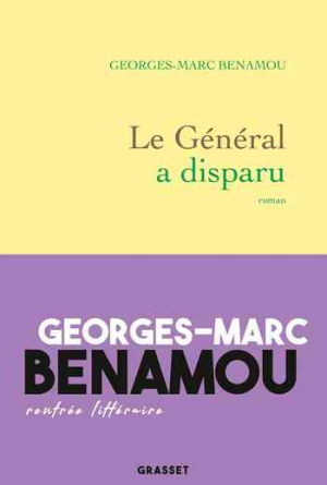 Georges-Marc Benamou – Le Général a disparu