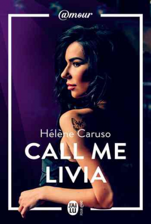 Hélène Caruso – Call Me Livia, Tome 1