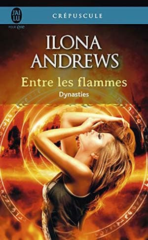 Ilona Andrews – Dynasties, Tome 1