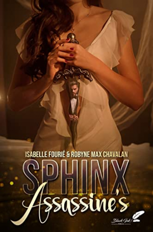 Isabelle Fourié, Robyne Max Chavalan – Sphinx Assassine’s