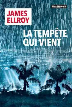 James Ellroy – La tempête qui vient